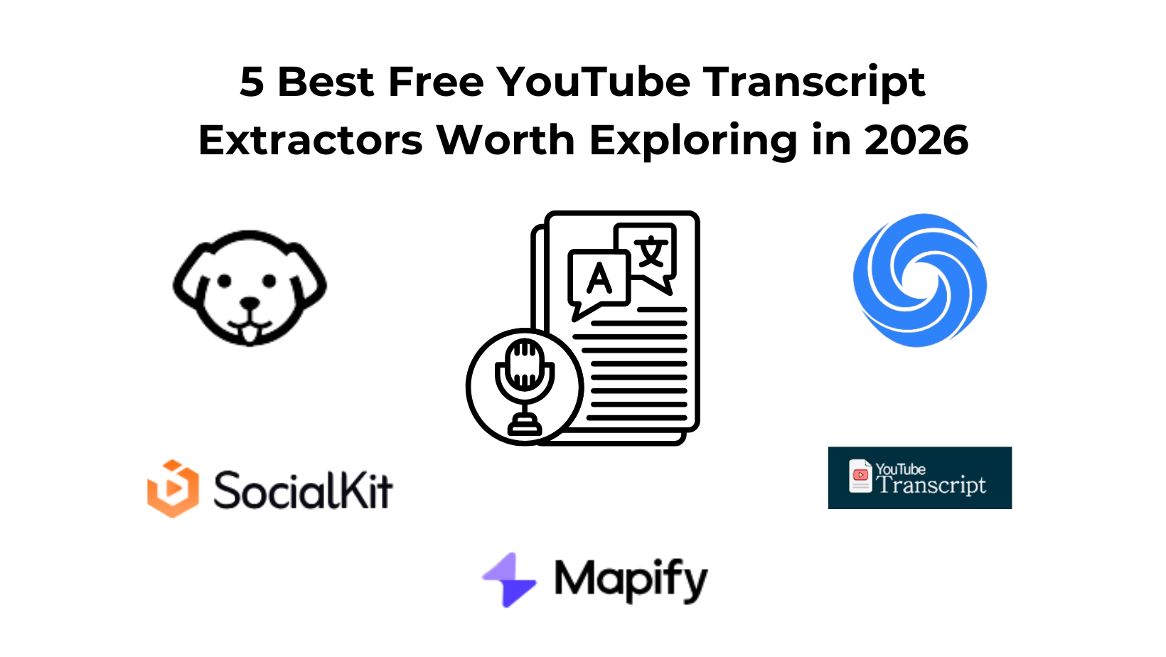 5 Best Free YouTube Transcript Extractors Worth Exploring in 2026